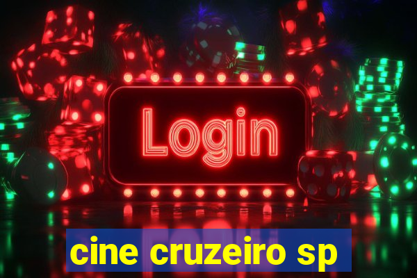 cine cruzeiro sp
